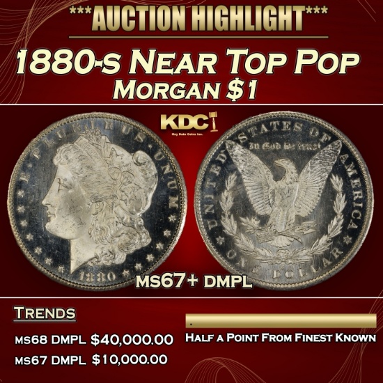 1880-s Morgan Dollar Near Top Pop $1 ms67+ dmpl SEGS