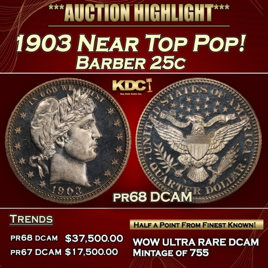 1903 Proof Barber Quarter Near Top Pop! 25c Grades pr68 DCAM