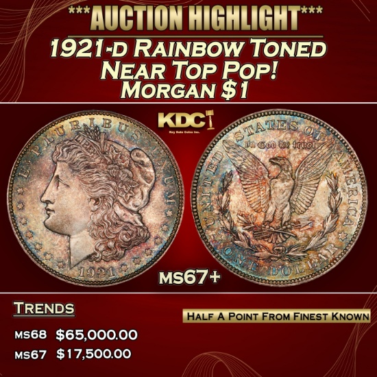 1921-d Morgan Dollar Rainbow Toned Near Top Pop! $1 ms67+ SEGS