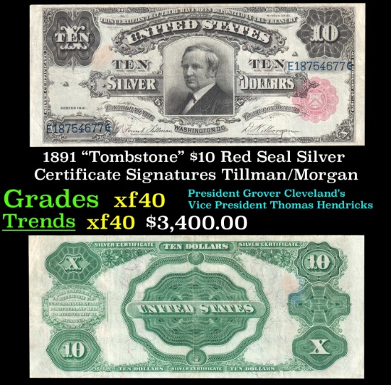 1891 $10 Red Seal Silver Certificate "Tombstone" Grades xf Signatures Tillman/Morgan