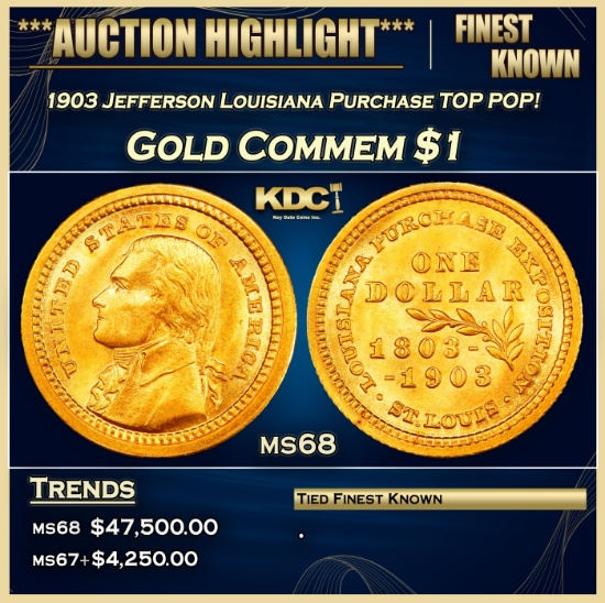 1903 Jefferson Louisiana Purchase Gold Commem Dollar TOP POP! 1 ms68 SEGS