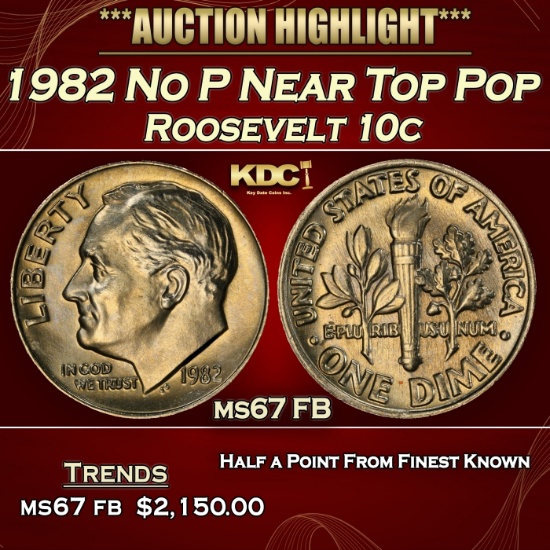 1982 No P Roosevelt Dime Near Top Pop 10c Grades ms67 FB