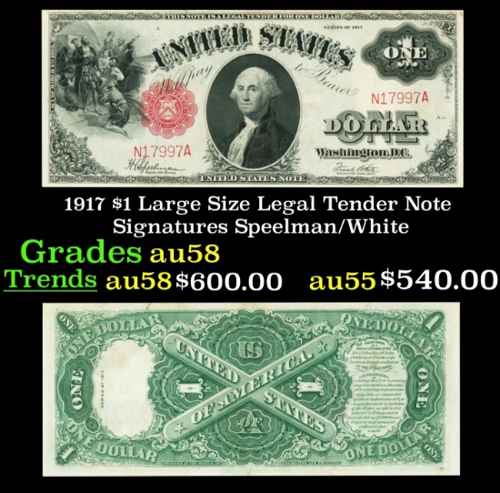 1917 $1 Large Size Legal Tender Note Grades Choice AU/BU Slider Signatures Speelman/White
