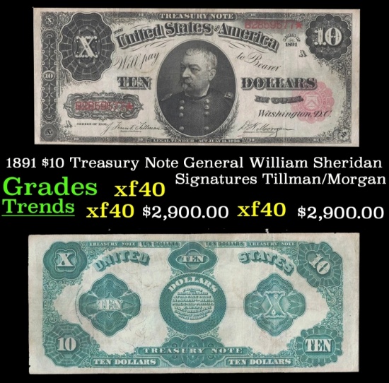 1891 $10 Treasury Note General General William Sheridan Grades xf Signatures Tillman/Morgan
