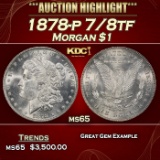 1878-p 7/8tf Morgan Dollar $1 ms65 SEGS