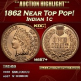 1862 Indian Cent Near Top Pop! 1c ms67+ SEGS