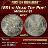 1891-o Morgan Dollar Near Top Pop! $1 ms65+ SEGS