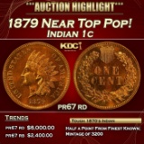 1879 Proof Indian Cent Near Top Pop! 1c pr67 rd SEGS