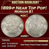 1899-p Morgan Dollar Near Top Pop! $1 ms66+ SEGS