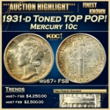 1931-d Mercury Dime Toned TOP POP! 10c ms67+ FSB SEGS
