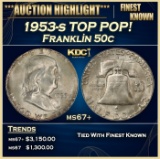 1953-s Franklin Half Dollar TOP POP! 50c ms67+ SEGS