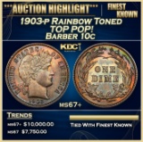 1903-p Barber Dime Rainbow Toned TOP POP! 10c ms67+ SEGS
