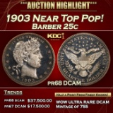 1903 Proof Barber Quarter Near Top Pop! 25c Grades pr68 DCAM