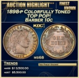 1898-p Barber Dime Colorfully Toned TOP POP! 10c ms68 SEGS
