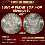 1891-p Morgan Dollar Near Top Pop $1 ms66+ SEGS