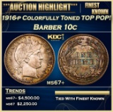 1916-p Barber Dime Colorfully Toned TOP POP! 10c ms67+ SEGS