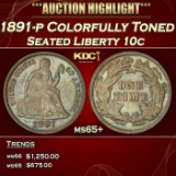 1891-p Seated Liberty Dime Colorfully Toned 10c ms65+ SEGS