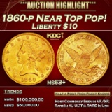 1860-p Gold Liberty Eagle Near Top Pop! $10 ms63+ SEGS