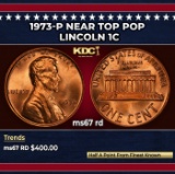 1973-p Lincoln Cent Near Top Pop 1c ms67 rd SEGS