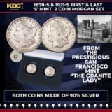 1878-s & 1921-s First & Last 'S' Mint  2 Coin Morgan Set