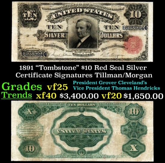 1891 $10 Red Seal Silver Certificate "Tombstone" Grades vf+ Signatures Tillman/Morgan