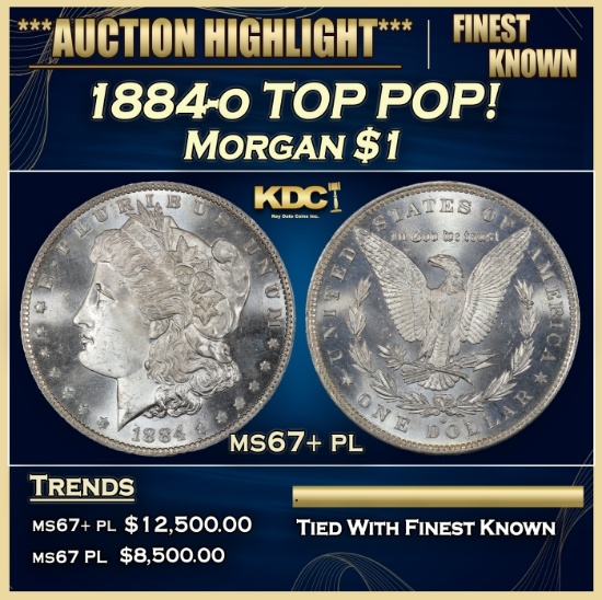 1884-o Morgan Dollar TOP POP! $1 ms67+ pl SEGS