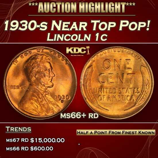 1930-s Lincoln Cent Near Top Pop! 1c ms66+ rd SEGS
