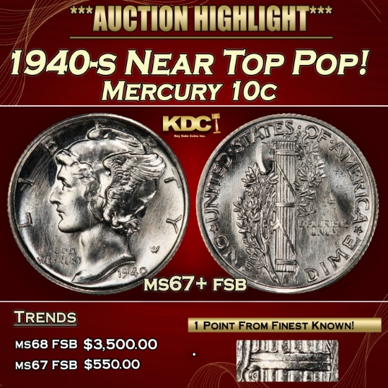 1940-s Mercury Dime Near Top Pop! 10c ms67+ fsb SEGS