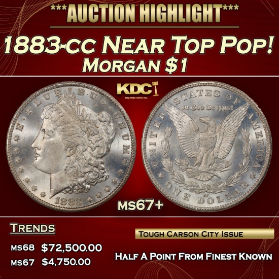 1883-cc Morgan Dollar Near Top Pop! $1 ms67+ SEGS