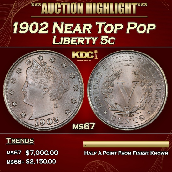 1902 Liberty Nickel Near Top Pop 5c ms67 SEGS
