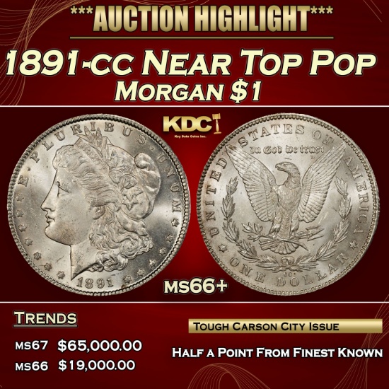 1891-cc Morgan Dollar Near Top Pop $1 ms66+ SEGS