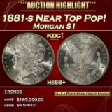 1881-s Morgan Dollar Near Top Pop! $1 ms68+ SEGS
