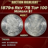 1879-s Rev '78 Top 100 Morgan Dollar $1 ms64+ SEGS