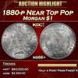 1880-p Morgan Dollar Near Top Pop $1 ms66+ SEGS