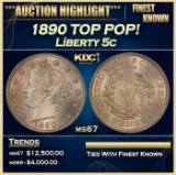 1890 Liberty Nickel TOP POP! 5c ms67 SEGS