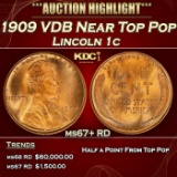 1909 VDB Lincoln Cent Near Top Pop 1c ms67+ RD SEGS