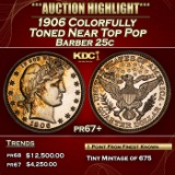 1906 Proof Barber Quarter Colorfully Toned Near Top Pop 25c pr67+ SEGS