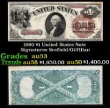 1880 $1 United States Note Grades Select AU Signatures Scofield/Gilfillan