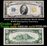 1934A $10 Silver Certificate North Africa WWII Emergency Currency Grades Select AU