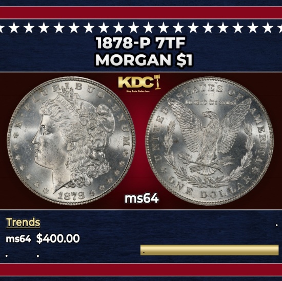 1878-p 7tf Morgan Dollar $1 Grades ms64