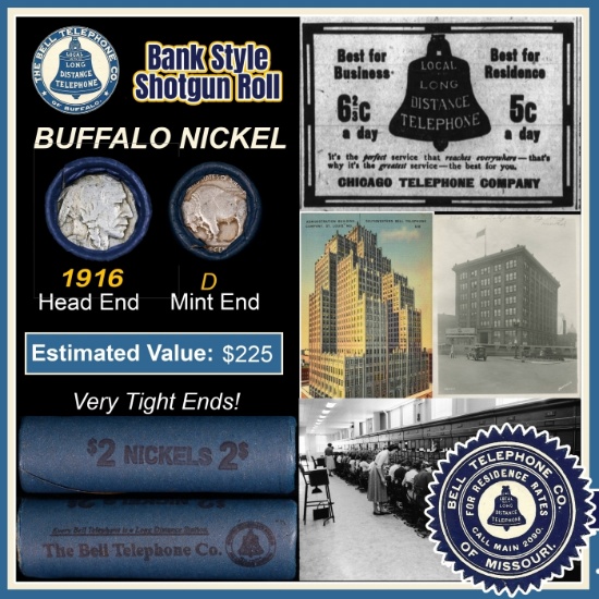 Buffalo Nickel Shotgun Roll in Old Bank Style 'Bell Telephone' Wrapper 1916 & D Mint Ends