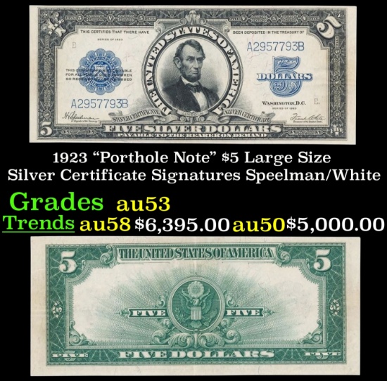 1923 $5 Large Size Silver Certificate "Porthole Note" Grades Select AU Signatures Speelman/White