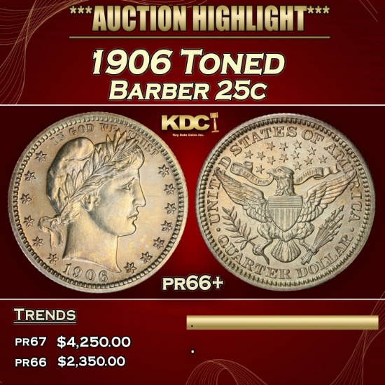 1906 Proof Barber Quarter Toned 25c pr66+ SEGS