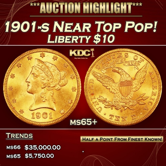 1901-s Gold Liberty Eagle Near Top Pop! $10 ms65+ SEGS