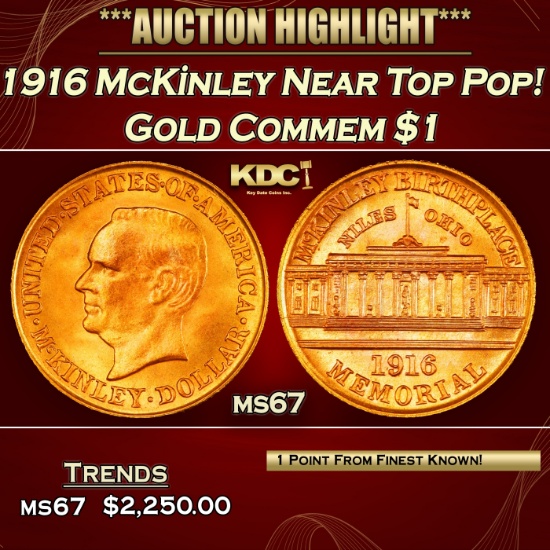 1916 McKinley Gold Commem Dollar Near Top Pop! 1 ms67 SEGS
