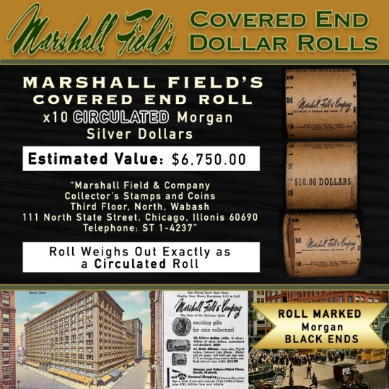 CIA- MARSHALL FIELDS 10 Coin Circ Morgan $1 Roll Rare BLACK Lvl