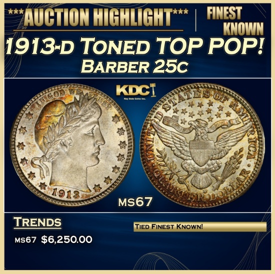 1913-d Barber Quarter Toned TOP POP! 25c ms67 SEGS