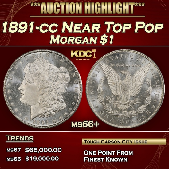 1891-cc Morgan Dollar Near Top Pop $1 ms66+ SEGS