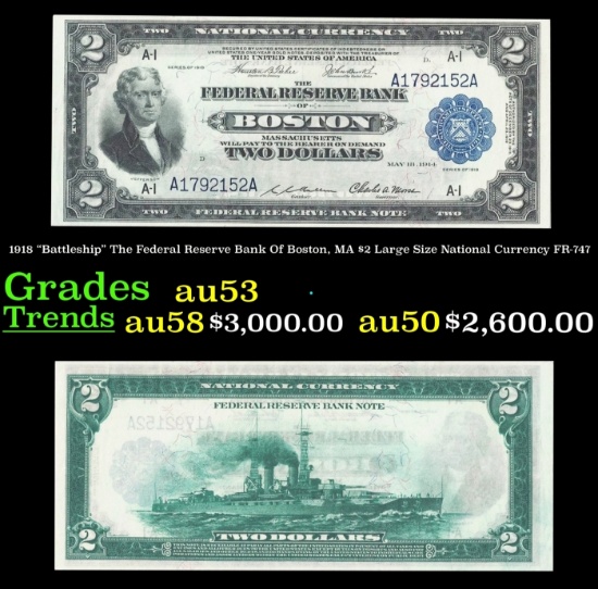 1918 $2 Large Size National Currency "Battleship" The Federal Reserve Bank Of Boston, MA Grades Sele