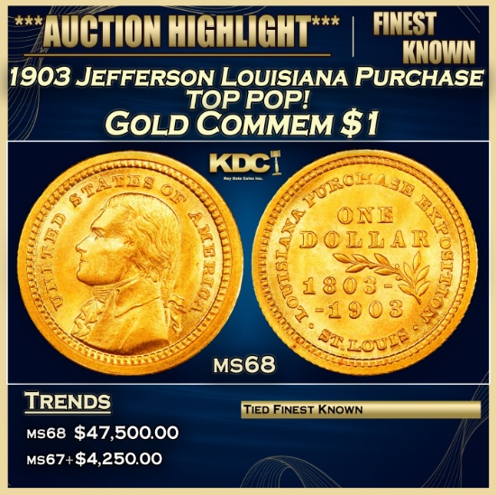 1903 Jefferson Louisiana Purchase Gold Commem Dollar TOP POP! 1 ms68 SEGS